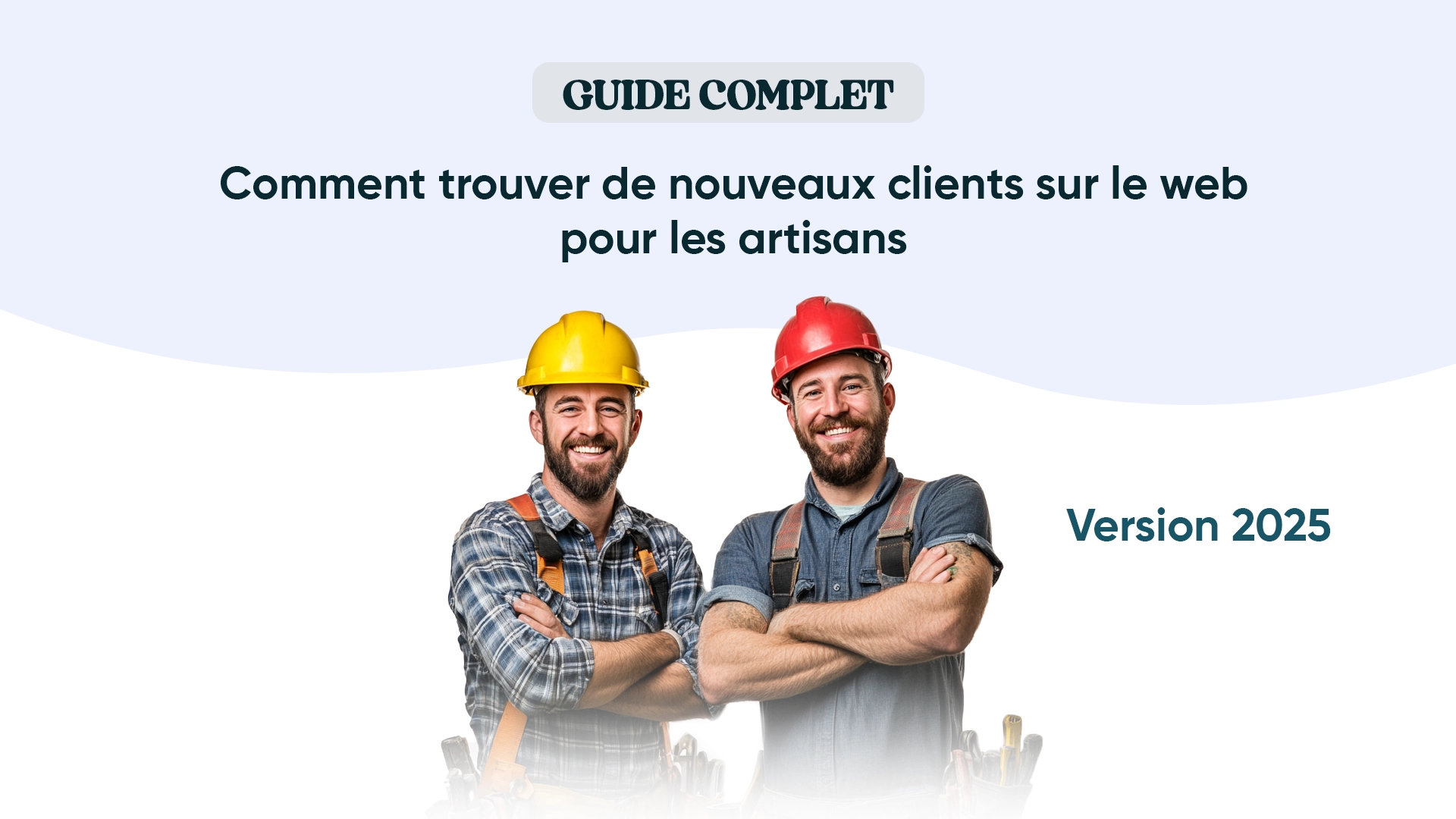 Obtenir des clients sur le web en tant qu'artisan grâce à ce guide complet 2025